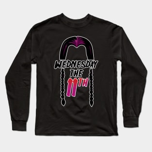 Wednesday the 11th Long Sleeve T-Shirt